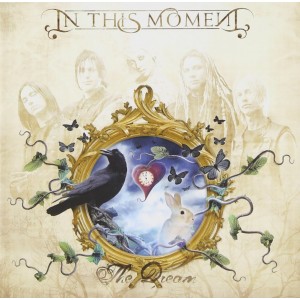 IN THIS MOMENT-THE DREAM