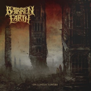BARREN EARTH-ON LONELY TOWERS