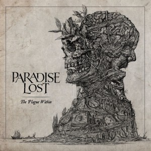 PARADISE LOST-THE PLAGUE WITHIN