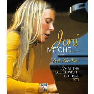 JONI MITCHELL-BOTH SIDES NOW: LIVE AT THE ISLE OF WIGHT FESTIVAL 1970