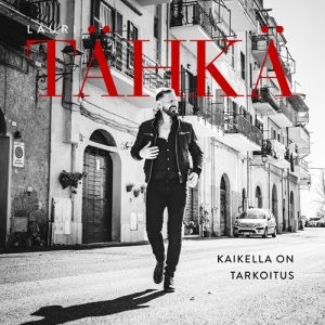 LAURI TÄHKÄ-KAIKELLA ON TARKOITUS