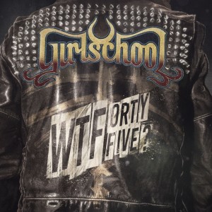 GIRLSCHOOL-WTFORTYFIVE?