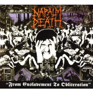 Napalm Death - From Enslavement To Obliteration (1988) (CD)