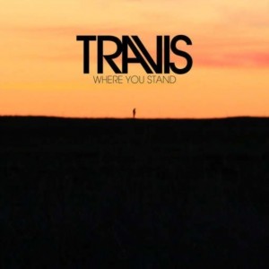 Travis - Where You Stand (2013) (Vinyl)