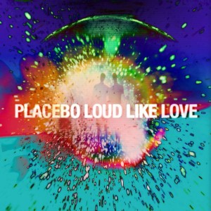 PLACEBO-LOUD LIKE LOVE (2013) (2x VINYL)