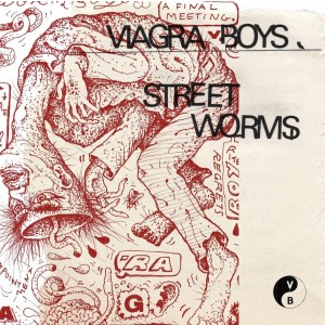 VIAGRA BOYS-STREET WORMS (LP)