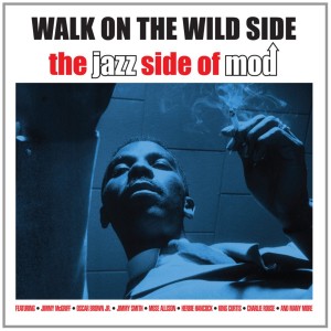 VARIOUS ARTISTS-WALK ON THE WILD SIDE: THE JAZZ SIDE OF MOD