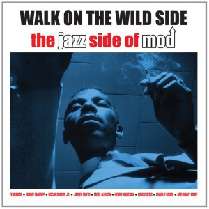 Various Artists - Walk On The Wild Side: The Jazz Side Of Mod (2CD)