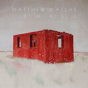 Matthew And The Atlas - Temple (Vinyl)