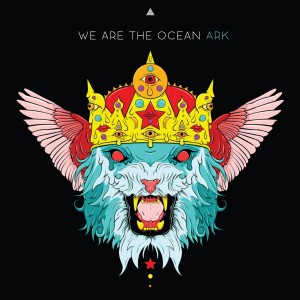 We Are The Ocean - Ark (2015) (Vinyl)