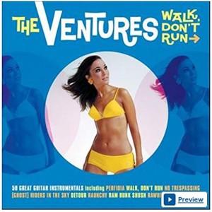 VENTURES-WALK DON´T RUN