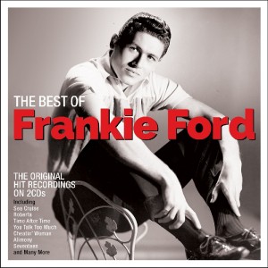 Frankie Ford - Best Of Frankie Ford (2016) (2CD)