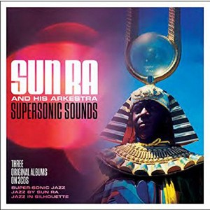 SUN RA & HIS ARKESTRA-SUPERSONIC SOUNDS