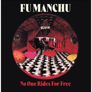 Fu Manchu - No One Rides For Free (Red/White Splatter Vinyl)