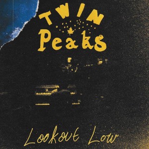 Twin Peaks - Lookout Low (2019) (CD)