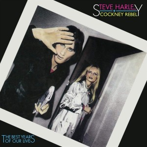 STEVE HARLEY & COCKNEY REBEL-THE BEST YEARS OF OUR LIVES  (2LP) (LP)
