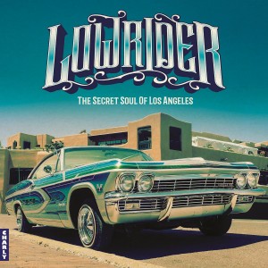 Various Artists - Lowrider: Secret Soul Of Los Angeles (Vinyl)