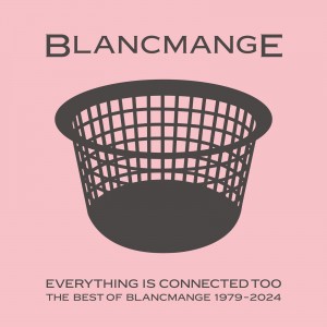 Blancmange - Everything Is Connected Too (RSD 2025) (Clear Vinyl)