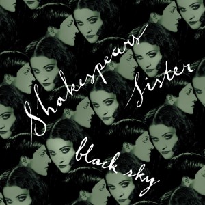 Shakespears Sister - Black Sky (1991) (RSD 2025) (Glow In The Dark 12-inch)