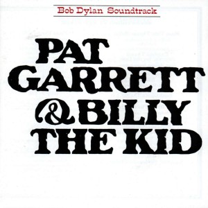 BOB DYLAN-PAT GARRET & BILLY THE KID (CD)