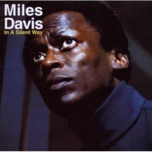 Miles Davis - In A Silent Way (CD)