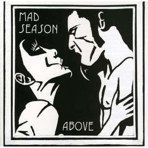 MAD SEASON-ABOVE (CD)
