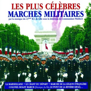 VARIOUS ARTISTS-LES PLUS CELEBRES MARCHES MILITAIRES (CD)