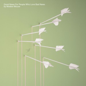 MODEST MOUSE-GOOD NEWS FOR PEOPLE WHO LOVE BAD NEWS