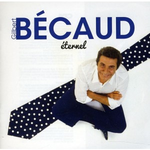 Gilbert Becaud - Eternel (2CD)
