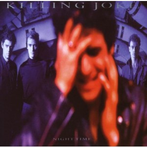 KILLING JOKE-NIGHT TIME