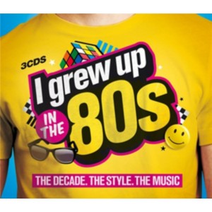 Various Artists - I Grew Up In The 80s (2011) (3CD)