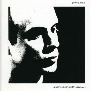 BRIAN ENO-BEFORE AND AFTER SCIENCE
