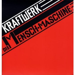 Kraftwerk - Die Mensch-Maschine (1978) (Vinyl)