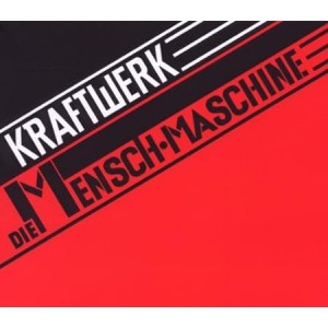 KRAFTWERK-DIE MENSCH-MASCHINE