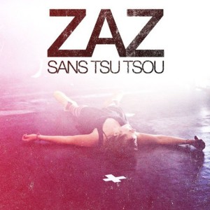 Zaz - Sans Tsu Tsou: Live Tour (2011) (CD)