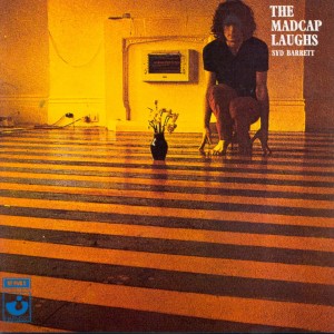 SYD BARRETT-THE MADCAP LAUGHS