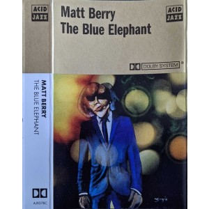 Matt Berry - The Blue Elephant (2021) (Cassette)
