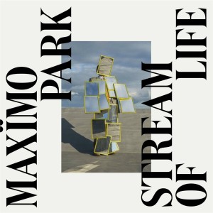 Maximo Park - Stream Of Life (2024) (CD)