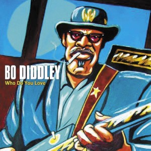 Bo Diddley - Who Do You Love (CD)