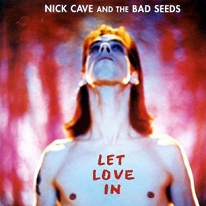 Nick Cave & The Bad Seeds - Let Love In (Vinyl)