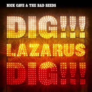 NICK CAVE & THE BAD SEEDS-DIG, LAZARUS, DIG!!! (2x VINYL)