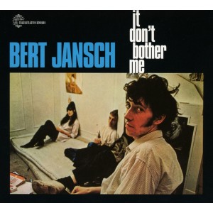 Bert Jansch - It Don´t Bother Me (CD)