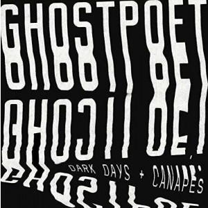 GHOSTPOET-DARK DAYS & CANAPES (LTD. WHITE VINYL) (LP)