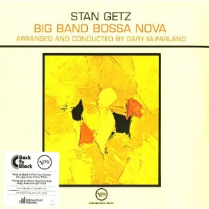 Stan Getz & Gary Mcfarland - Big Band Bossa Nova (1962) (Vinyl)