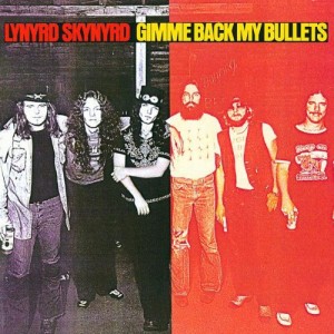 Lynyrd Skynyrd - Gimme Back My Bullets (1976) (Vinyl)