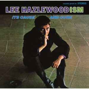 Lee Hazlewood - Lee Hazlewoodism: Its Cause and Cure (1967) (Vinyl)