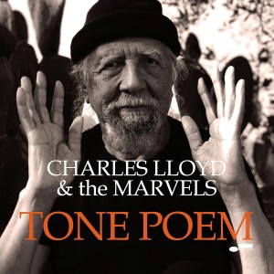 Charles Lloyd & The Marvels - Tone Poem (CD)