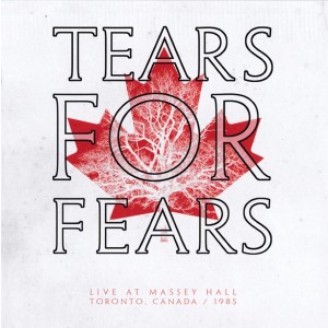 Tears For Fears - Live At Massey Hall Toronto, Canada 1985 (RSD 2021) (CD)