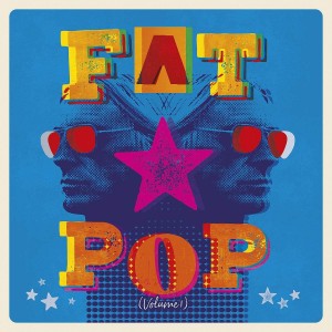 Paul Weller - Fat Pop Vol. 1 (2021) (Vinyl)