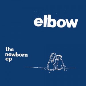ELBOW-THE NEWBORN EP (RSD 2021) (LP)